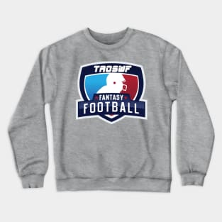 TAOSWF FANTASY FOOTBALL Crewneck Sweatshirt